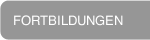 FORTBILDUNGEN